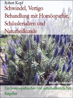 cover image of Schwindel, Vertigo     Behandlung mit Homöopathie, Schüsslersalzen und Naturheilkunde